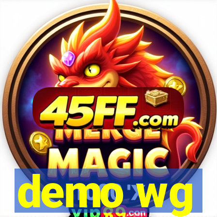 demo wg